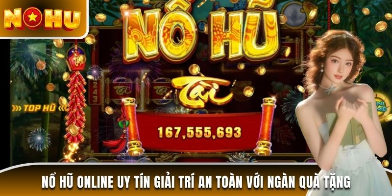 Nổ hũ online uy tín