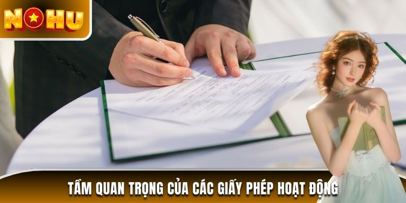 Tầm quan trọng của các giấy phép hoạt động